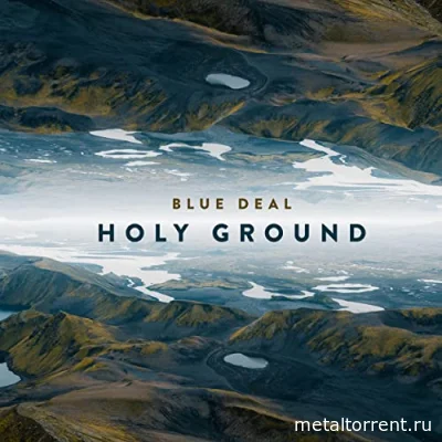 Blue Deal - Holy Ground (2022)
