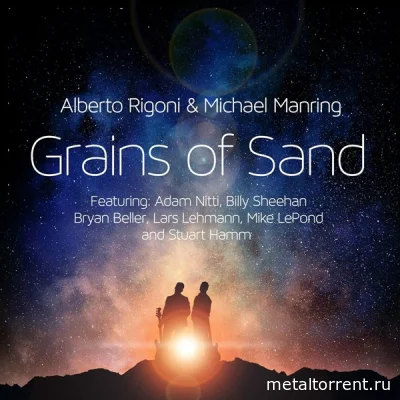 Alberto Rigoni & Michael Manring - Grains of Sand (2022)
