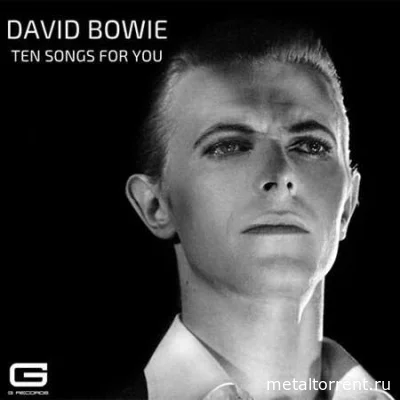 David Bowie - Ten songs for you (2022)