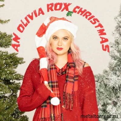 Olivia Rox - An Olivia Rox Christmas (2022)