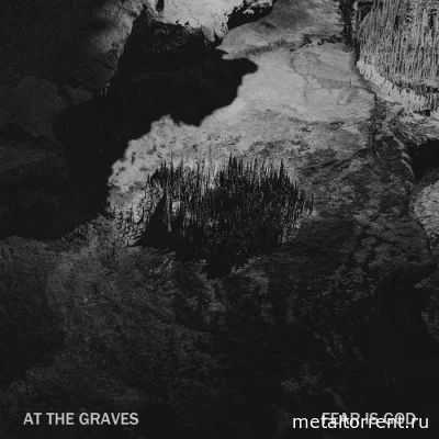 At the Graves - Fear Is God (2022)