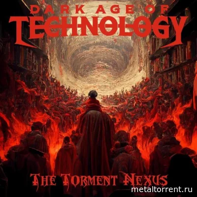 Dark Age Of Technology - The Torment Nexus (2022)