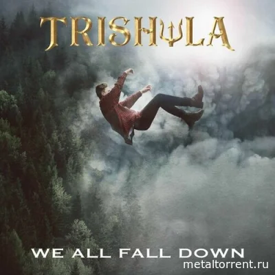 Trishula - We All Fall Down (2022)