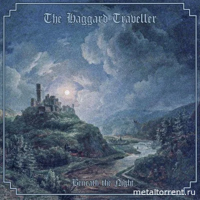 The Haggard Traveller - Beneath The Night (2022)