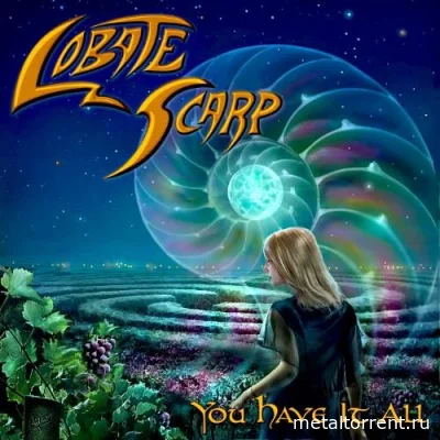 Lobate Scarp - You Have It All (2022)
