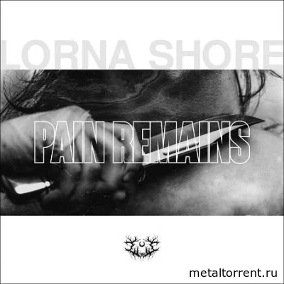 Lorna Shore - Pain Remains (2022)