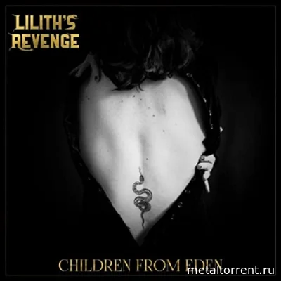 Lilith's Revenge - Children From Eden (2022)