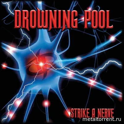 Drowning Pool - Strike a Nerve (2022)