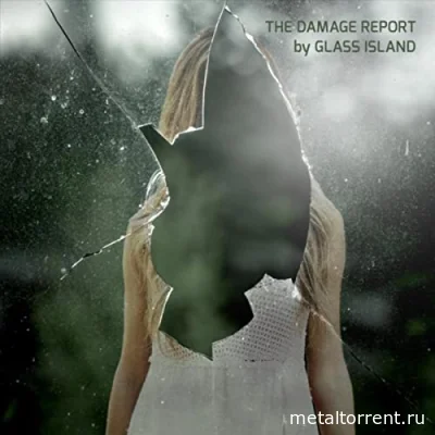 Glass Island - The Damage Report (2022)