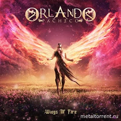 Orlando Pacheco - Wings Of Fire (2022)