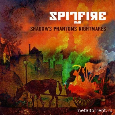 Spitfire MkIII - Shadows Phantoms Nightmares (2022)