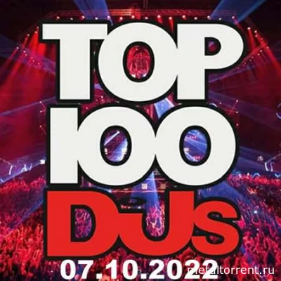 Top 100 DJs Chart (07.10.2022)