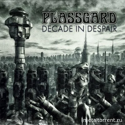 Plassgard - Decade In Despair (2022)