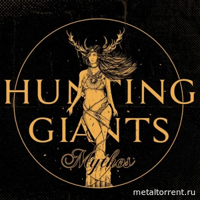 Hunting Giants - Mythos (2022)