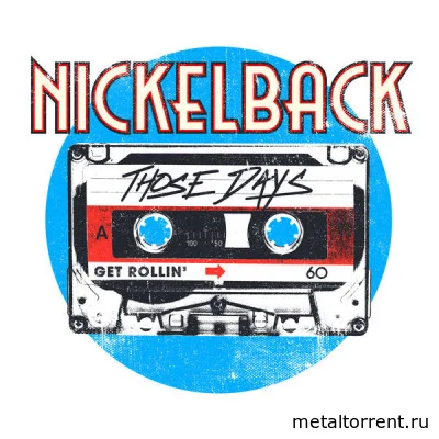 Nickelback - Those Days (single) (2022)