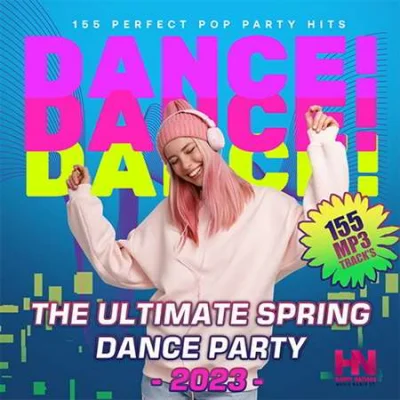 VA - The Ultimate Spring Dance Party (2023) MP3