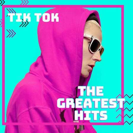 VA - TikTok - The Greatest Hits (2023) MP3