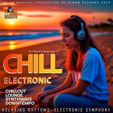 VA - Relaxing Rhythms: Chill Electronic (2023) MP3