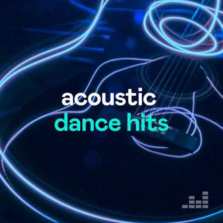 VA - Acoustic Dance Hits (2023) MP3