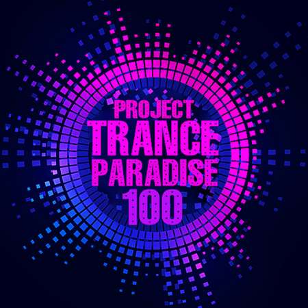 VA - Trance 100 Paradise Project (2024) MP3