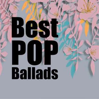 VA - Best Pop Ballads (2024) MP3