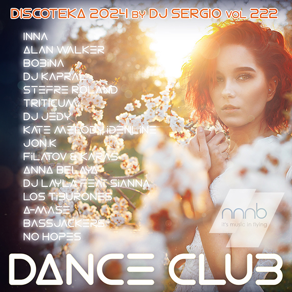 VA - Дискотека 2024 Dance Club Vol. 222 (2024) MP3 от NNNB