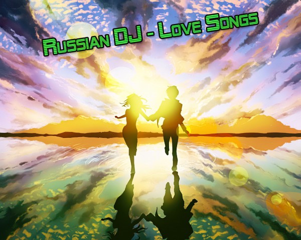 VA - Russian DJ - Love Songs (2024) MP3