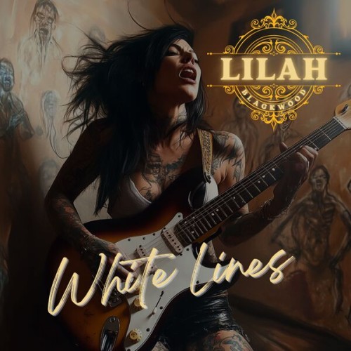 Lilah Blackwood - White Lines (2024) MP3