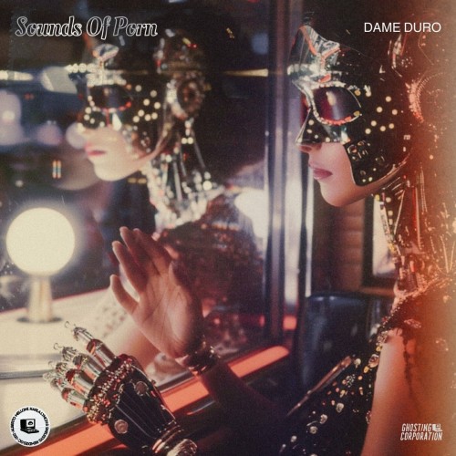 Sounds Of Porn - Dame Duro (2024) MP3