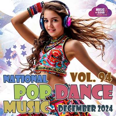 VA - National Pop Dance Music Vol. 94 (2024) MP3