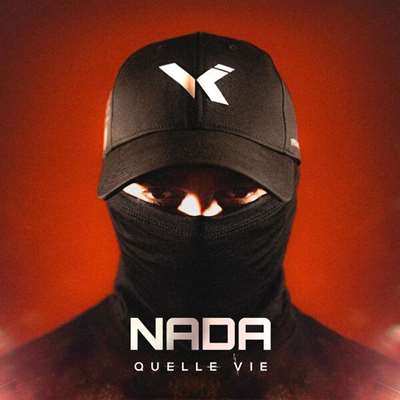 Nada - Quelle vie (2024) MP3